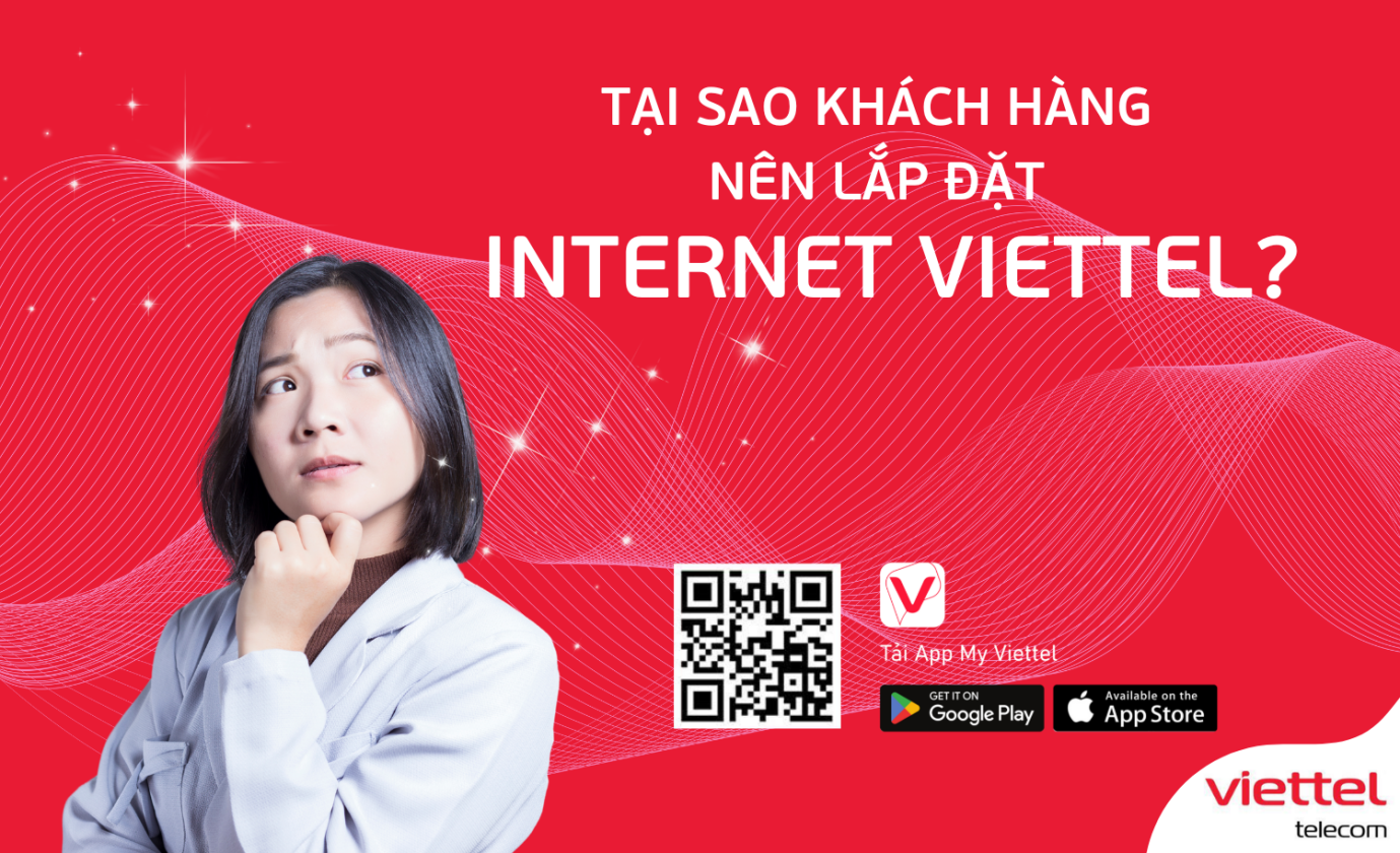 Tại sao khách hàng nên lắp đặt Internet Viettel?